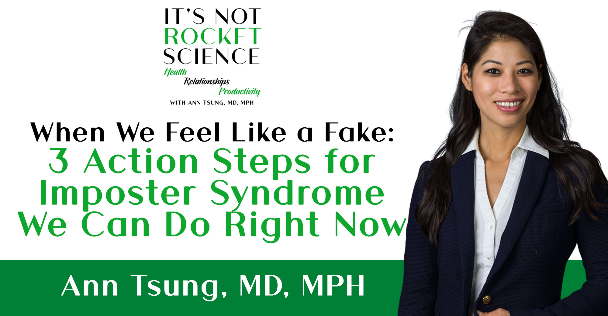 002 – Feeling Like a Fake – 3 Action Steps for Imposter Syndrome We Can Do Right Now