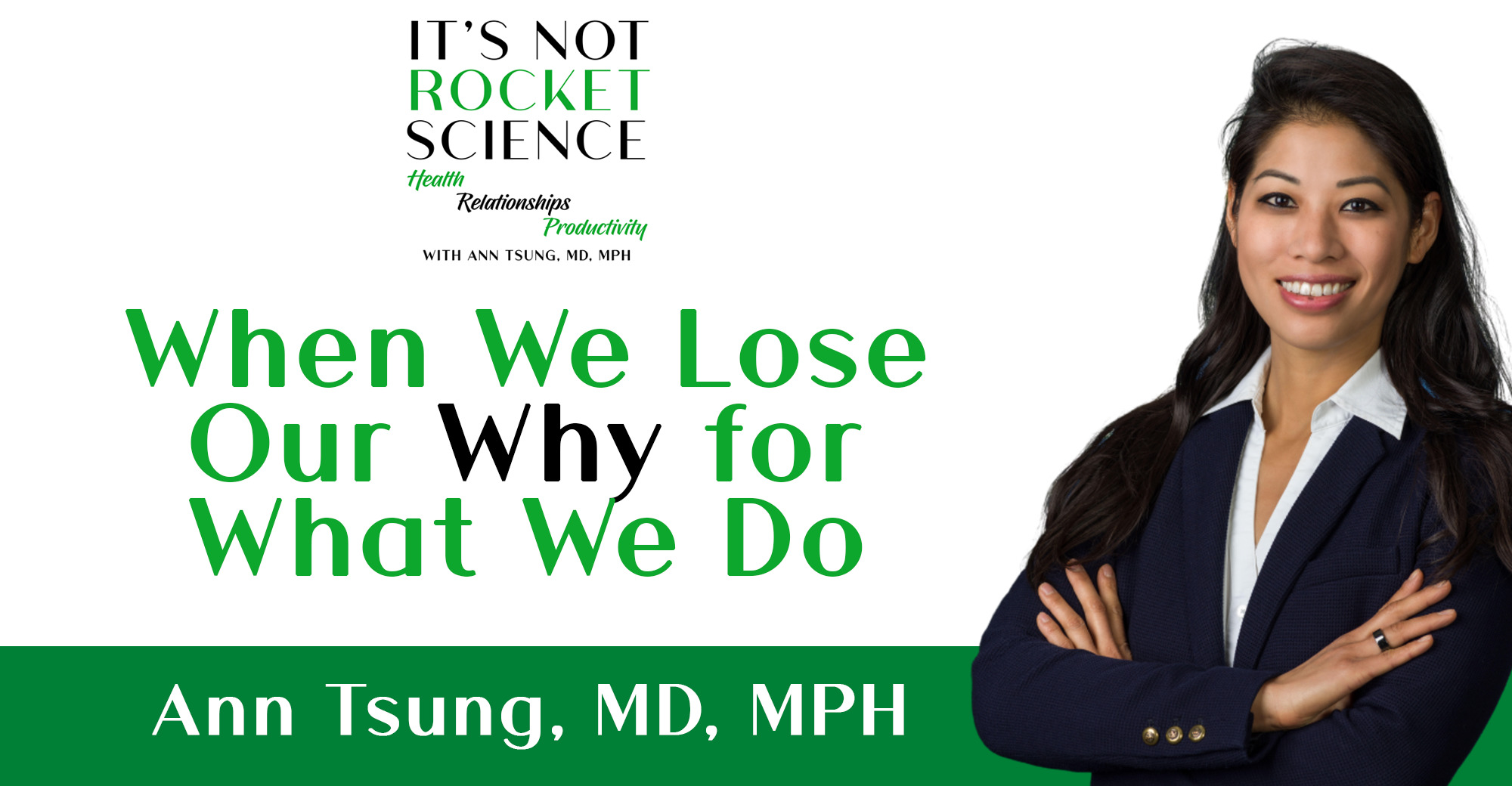 003 – When We Lose Our Why for What We Do