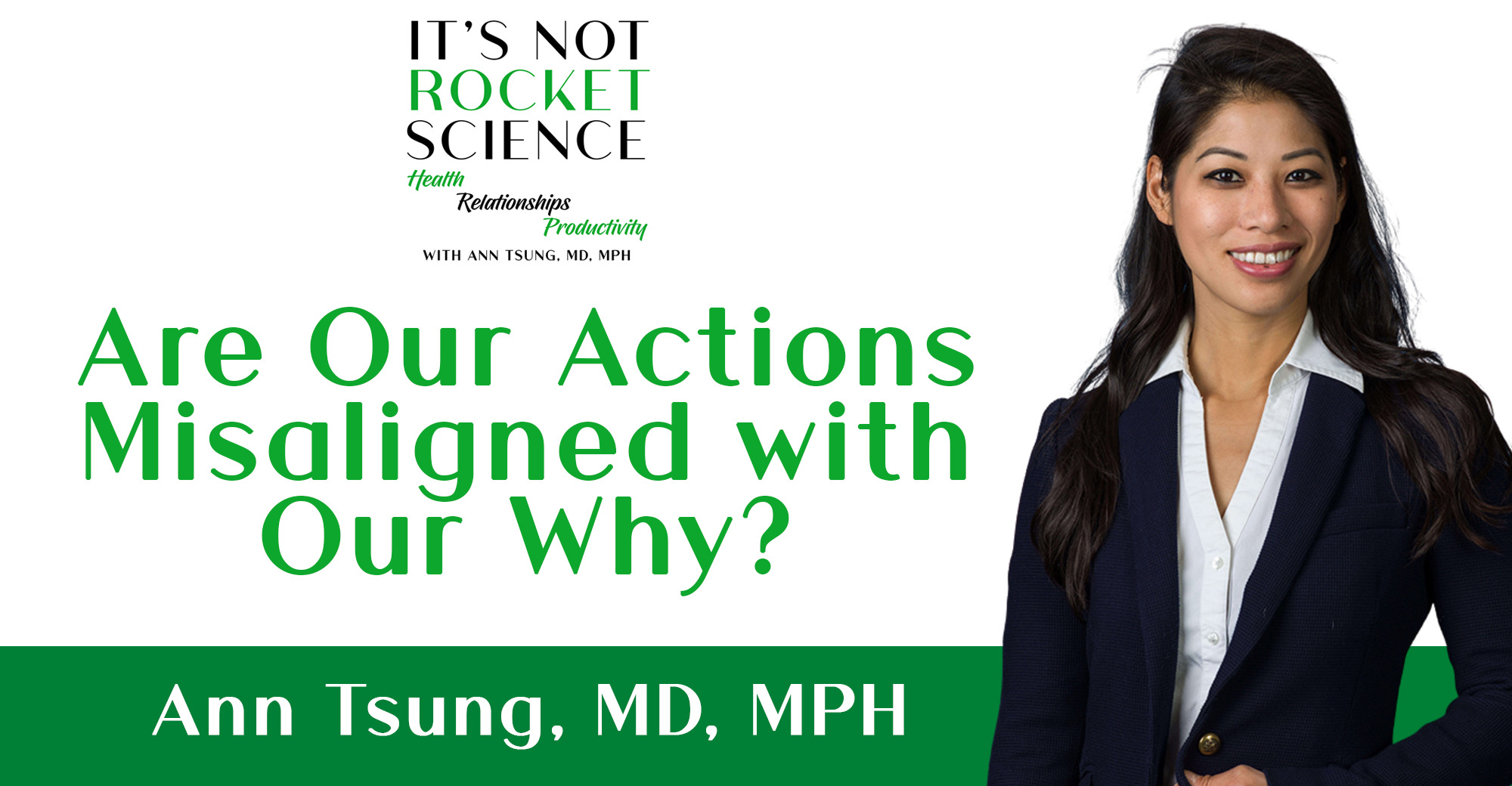 004 – Are Our Actions Misaligned with Our Why?