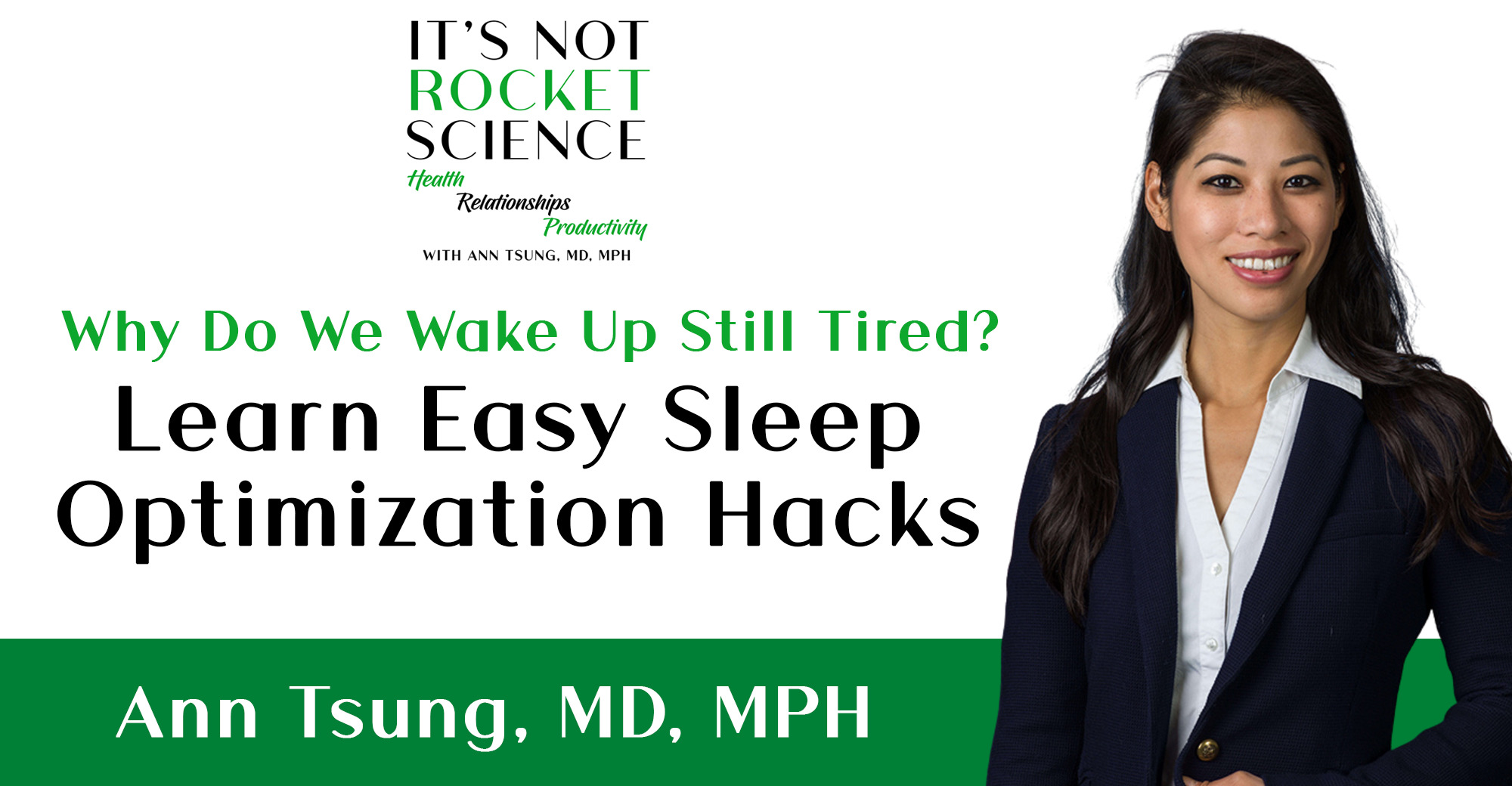 006 – Why Do We Wake Up Still Tired? Learn Easy Sleep Optimization Hacks