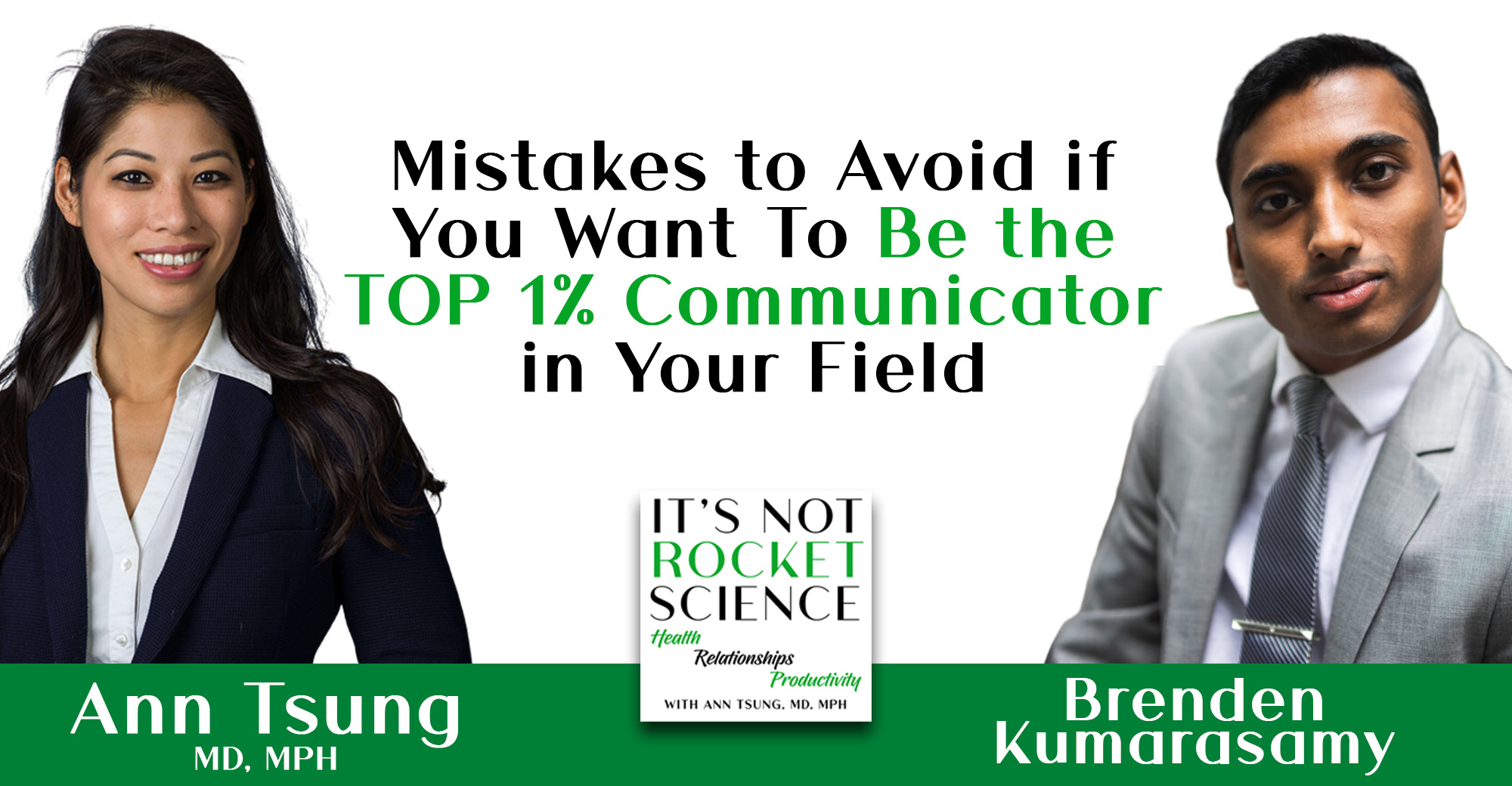 030. Mistakes to Avoid if You Want to Be the TOP 1% Communicator in Your Field – Expert Strategies with Brenden Kumarasamy, Founder of Master Talk